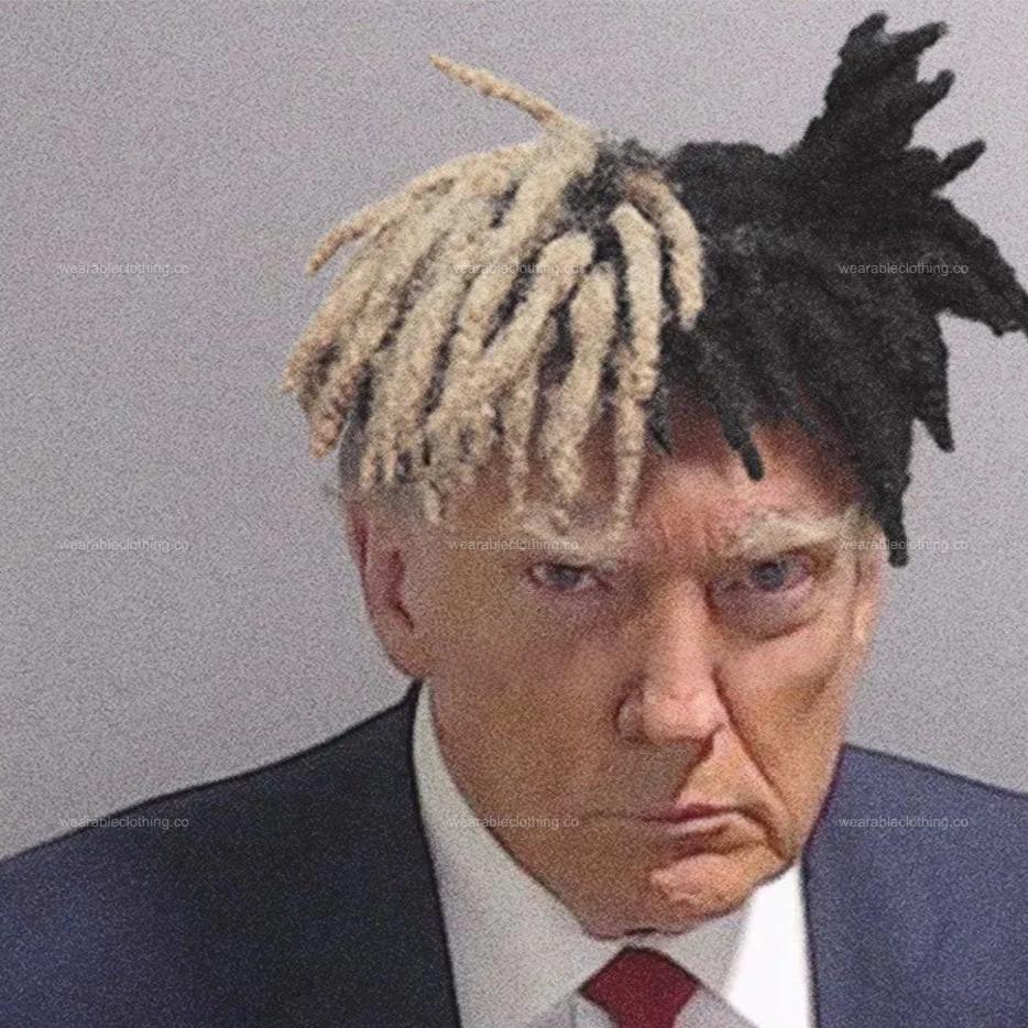 Black T-shirt with Trump’s mugshot, but with XXXTentacion’s braids